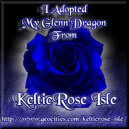 I adopted My Glenn Dragons from the Keltic Rose Isle.Thanks so much to Lady Eternal Rose and Mistress Aurorastorm Valsharess . Through  all their hard work, we get to have such wonderful Dragons!